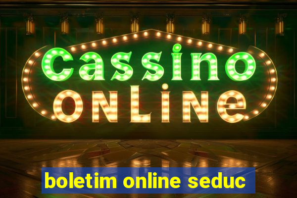 boletim online seduc